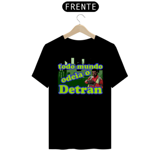 Nome do produtoCamiseta Gearhead - Todo mundo odeia o detran