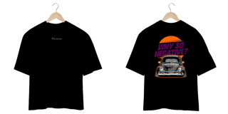 Nome do produtoCamiseta Oversized Fusca - Why so negative