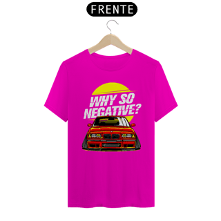 Nome do produtoCamiseta Automotiva BMW E36 - Why So Negative
