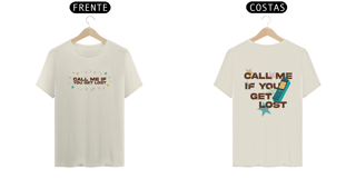 Nome do produto Camiseta Call Me If You Get Lost