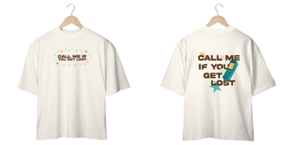 Nome do produto Camiseta Oversized Call Me If You Get Lost