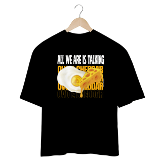 Nome do produto Camiseta Oversized Ovo e Cheddar
