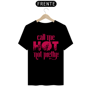 Nome do produto Camiseta HOT TO GO!