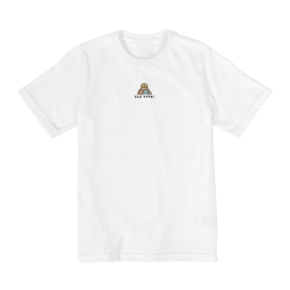 Camisa Infantil 10 a 14 anos - Ele Vive!