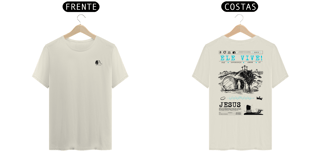 Nome do produto Camisa Unissex Prime - Ele Vive!