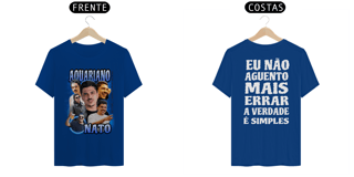 Nome do produto CAMISETA FRENTE E COSTA AQUARIANO NATO