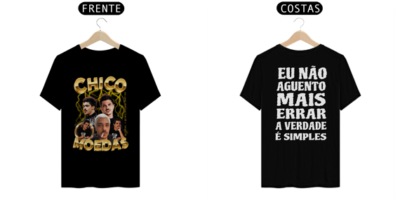 CAMISETA FRENTE E COSTA CHICO MOEDAS