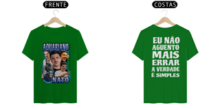 Nome do produto CAMISETA FRENTE E COSTA AQUARIANO NATO