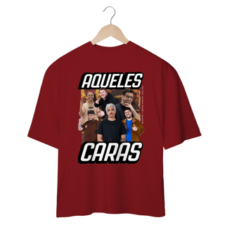 Nome do produto CAMISA OVERSIZED AQUELES CARAS