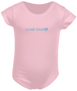 Nome do produto Body infantil Eu Amo Jesus