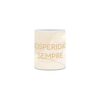 Nome do produto Caneca Prosperidade Sempre