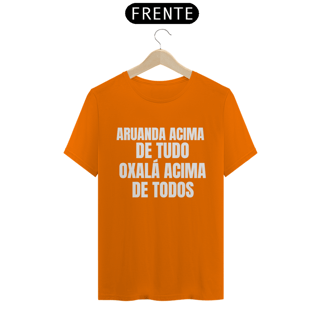 Nome do produto Camiseta Aruanda acima de tudo