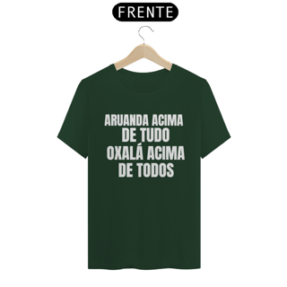 Nome do produto Camiseta Aruanda acima de tudo