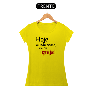 Nome do produto Hoje eu não posso...