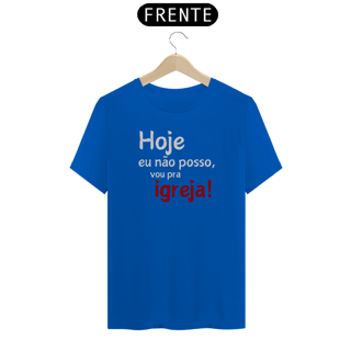 Nome do produto Hoje eu não posso...