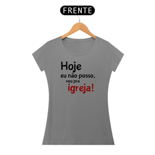 Nome do produto Hoje eu não posso...