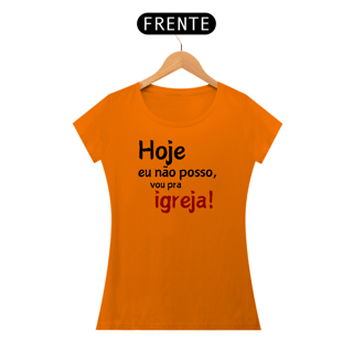 Nome do produto Hoje eu não posso...