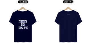 Nome do produto T- shirt Quality - Meia só no pé - COLORIDO