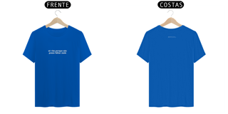 Nome do produto T- shirt Quality - Não posso faltar mais - COLORIDO