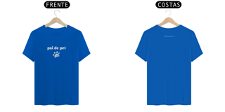 Nome do produto T- shirt Quality - Pai de pet - COLORIDO