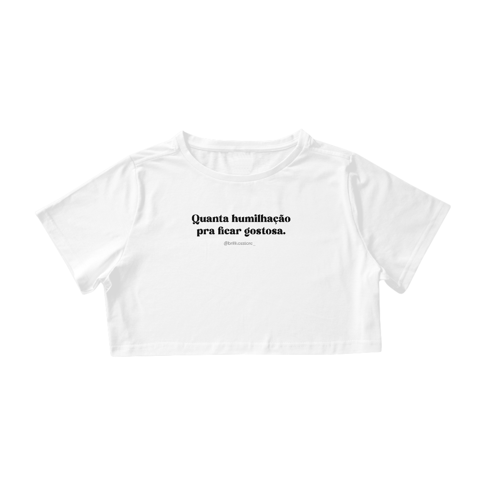 Cropped - BRANCO - Ficar gostosa
