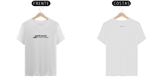 Nome do produto T- shirt Quality - Queria surtar - BRANCO