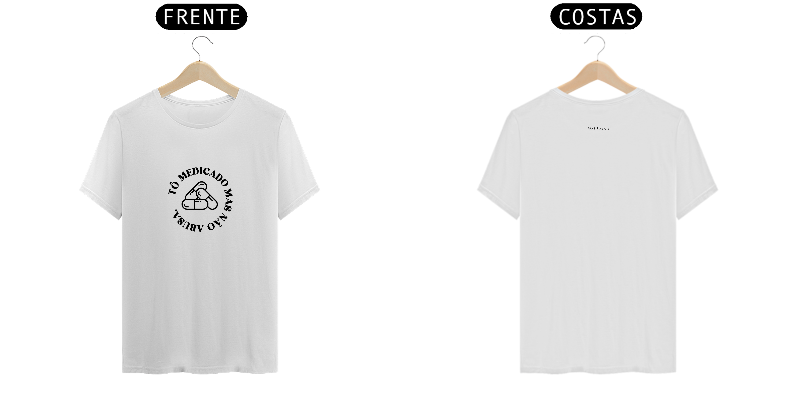 T- shirt Quality - Tô medicado, não abusa - BRANCO