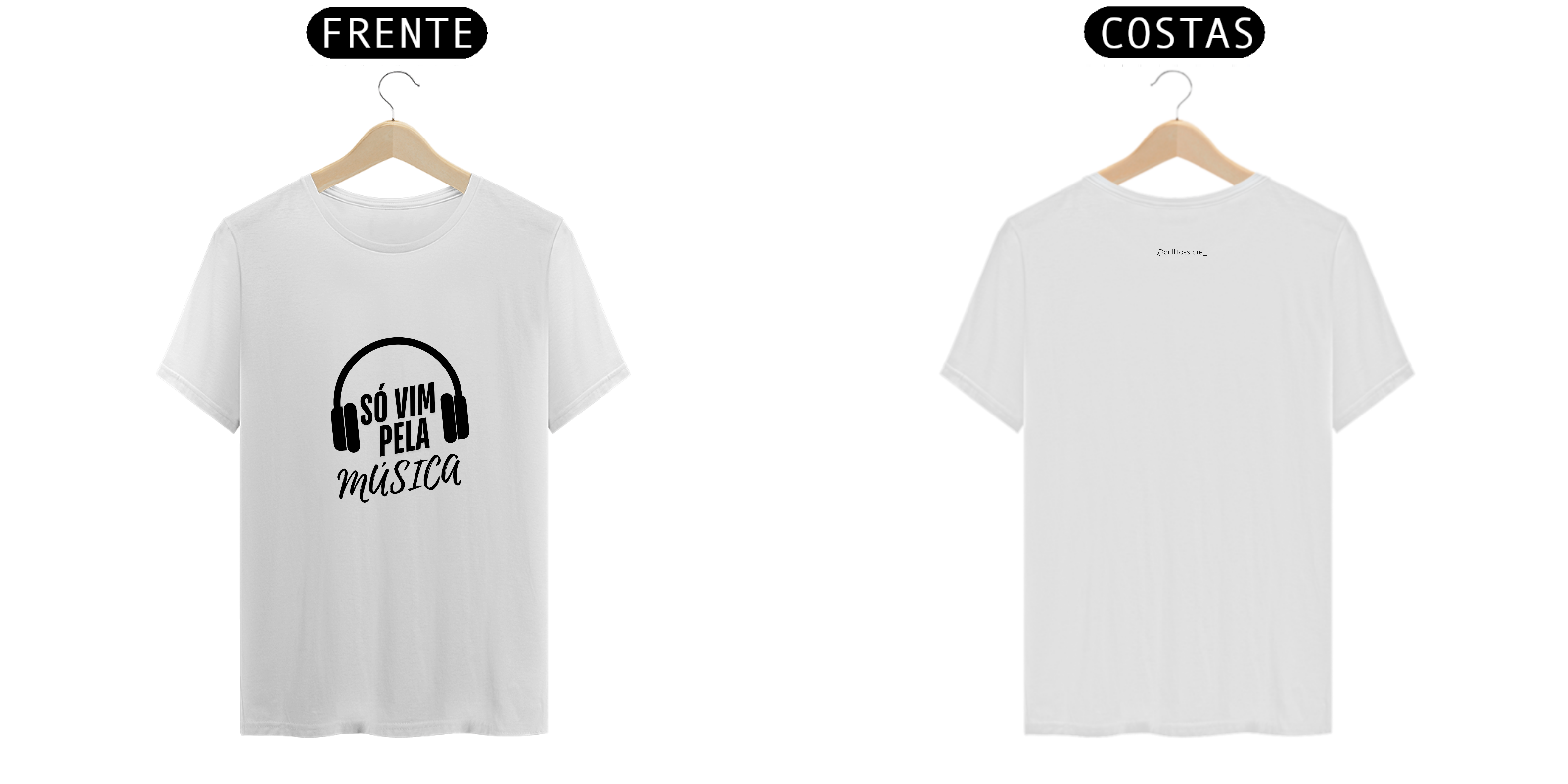T- shirt Quality - Só vim pela Música - BRANCO
