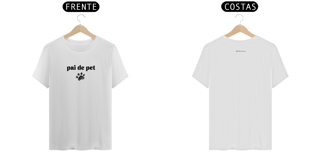 T- shirt Quality - Pai de pet - BRANCO