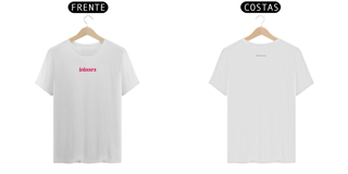 T- shirt Quality - Lolovers - BRANCO