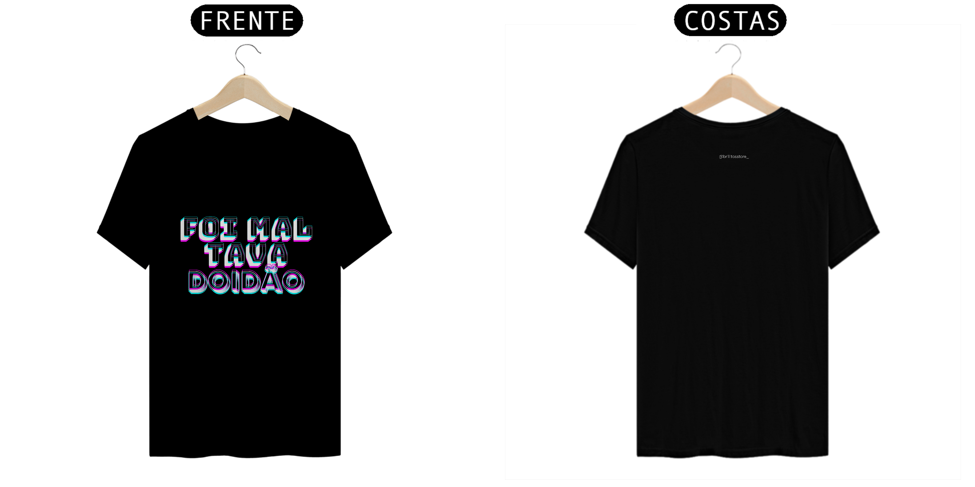 T- shirt Quality - Foi mal tava doidão - COLORIDO