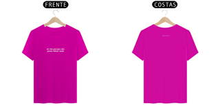 Nome do produto T- shirt Quality - Não posso faltar mais - COLORIDO