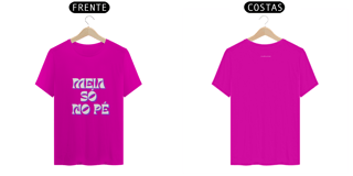 Nome do produto T- shirt Quality - Meia só no pé - COLORIDO