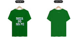 Nome do produto T- shirt Quality - Meia só no pé - COLORIDO