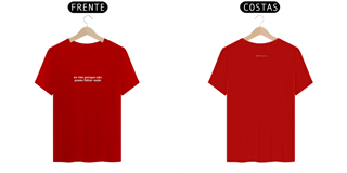 Nome do produto T- shirt Quality - Não posso faltar mais - COLORIDO