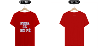 Nome do produto T- shirt Quality - Meia só no pé - COLORIDO