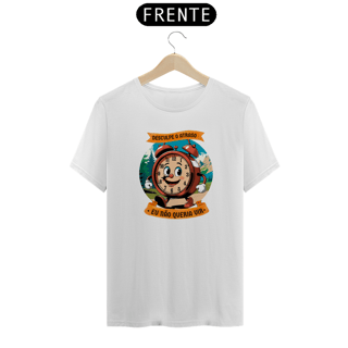 Nome do produto Desculpe o atraso - Camiseta Prime