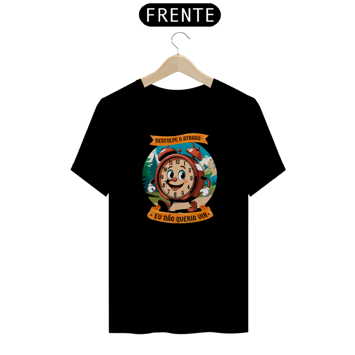 Nome do produto: Desculpe o atraso - Camiseta Prime