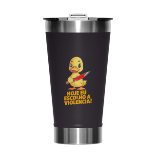 Nome do produto Hoje eu escolho a violência - Copo térmico