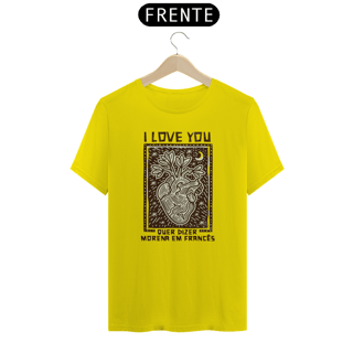 Nome do produto CLASSIC- I LOVE YOU-MORENA EM FRANCÊS