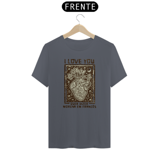 Nome do produto CLASSIC- I LOVE YOU-MORENA EM FRANCÊS