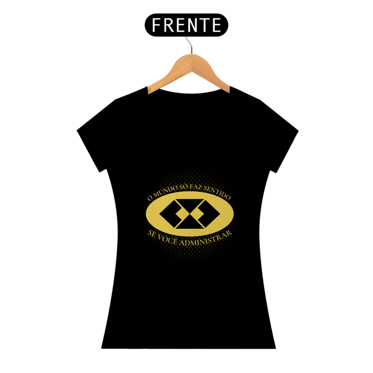 Camisa, com tema do seu curso Administração