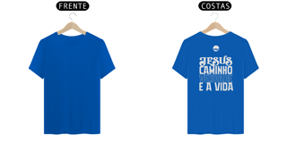 Nome do produto Camiseta - Jesus, Caminho, Verdade e Vida