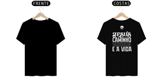 Nome do produto Camiseta - Jesus, Caminho, Verdade e Vida