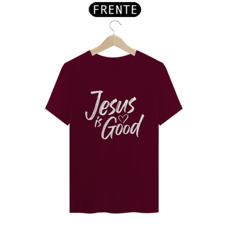 Nome do produto T-Shirt - Jesus is Good