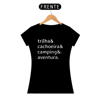 Nome do produto Baby look Trilha & Cachoeira & Camping & Aventura