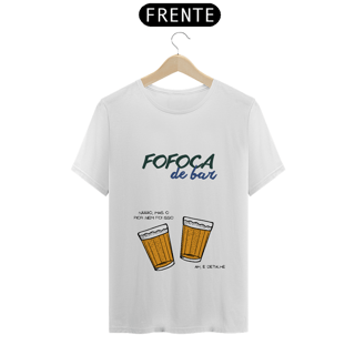 Nome do produtoFofoca de bar | T-Shirt