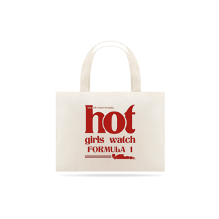 Nome do produtoHot Girls Watch FORMULA 1 | ECOBAG