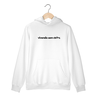 VIVENDO SEM CTRL+Z - MOLETOM