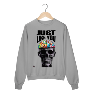Nome do produto Just Like You - Moletom fechado